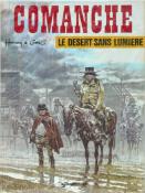 Hermann • "Comanche : Le désert sans lumière" Album E.O. 1976