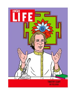 FLOC'H - HIGH LIFE "TIMOTHY LEARY" estampes pigmentaires n° signées 30 ex