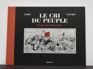 Tardi . Luxury print"Le cri du peuple l'espoir assassiné" numbered and signed 900ex.