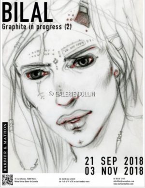 BILAL . Graphite in progress" exhibition poster signed