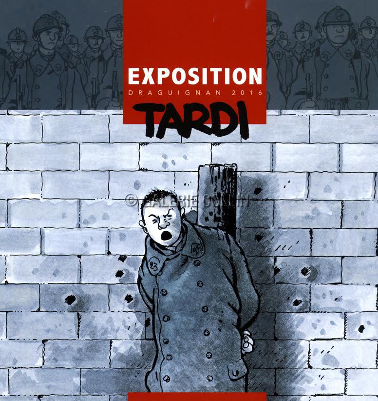 Tardi . catalogue / expo Draguignan + ex-libris n° signé 300 ex