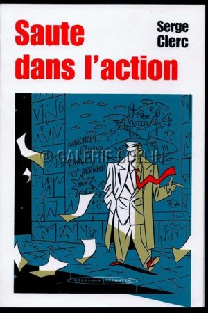 CLERC . Très rare Livre- sérigraphies  "Saute dans l'action"