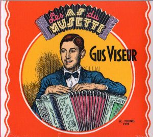 Crumb  CD . Gus Viseur in Brussels - The accordion aces