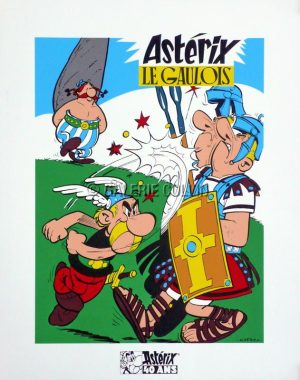 Uderzo . Astérix et Obelix . Sérigraphie - " ASTERIX LE GAULOIS "