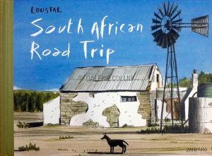 Loustal . Livre "South Africa Road" 2012 • Fin de stock !