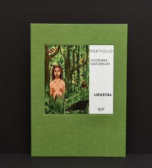 Loustal • Portfolio "Histoires Naturelles" 99 ex.