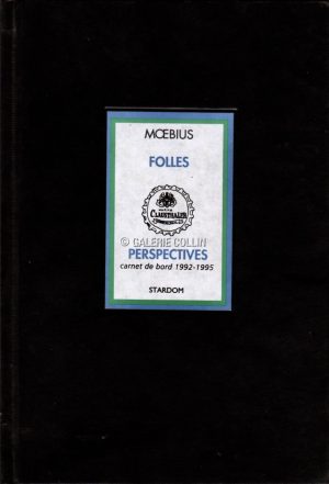 Moebïus -Folles perspectives- E.O signée