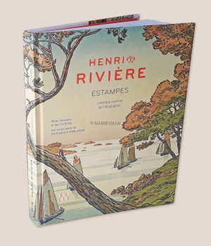 Henri RIVIERE - Catalogue raisonné - Preface by André JUILLARD
