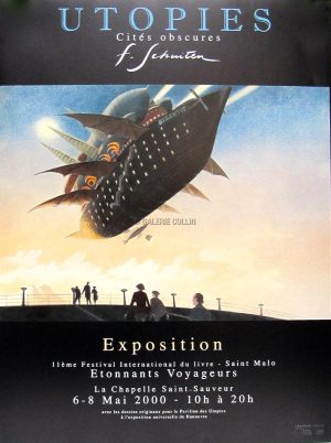 SCHUITEN . Utopias - Obscure Cities" exhibition poster