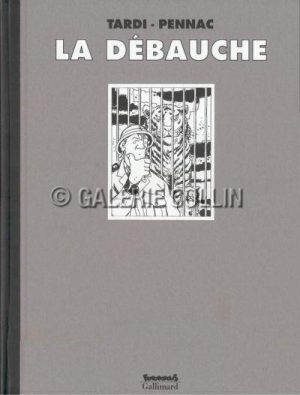 Tardi . "La débauche" TT edition de luxe n° et signé